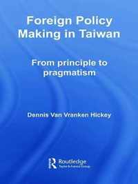 Foreign Policy Making in Taiwan