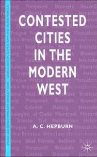 Contested Cities in the Modern West