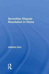 Securities Dispute Resolution in China