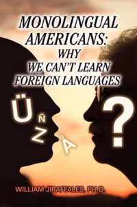 Monolingual Americans