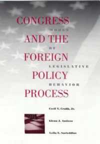 Congress and the Foreign Policy Process