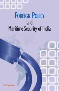 Foreign Policy & Maritime Security of India