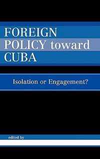 Foreign Policy Toward Cuba