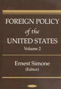 Foreign Policy of the United States, Volume 2