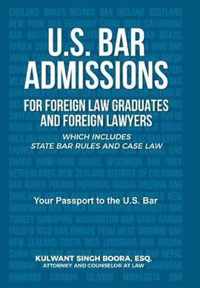 U.S. Bar Admissions for Foreign Law Graduates and Foreign Lawyers