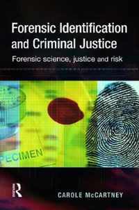 Forensic Identification and Criminal Justice