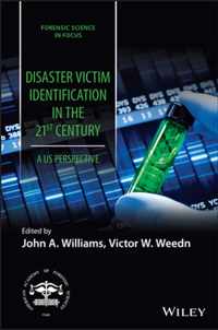 Disaster Victim Identification in the 21st Century