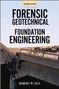 Forensic Geotechnical and Foundation Engineering, Second Edition