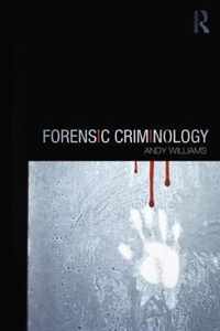 Forensic Criminology