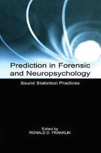 Prediction in Forensic and Neuropsychology