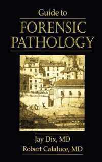 Guide to Forensic Pathology