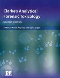 Clarke's Analytical Forensic Toxicology