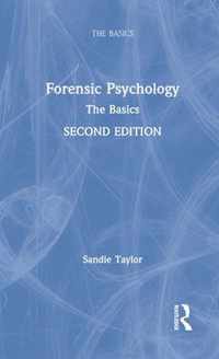 Forensic Psychology: The Basics