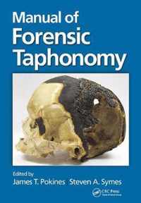 Manual of Forensic Taphonomy