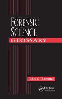 Forensic Science Glossary