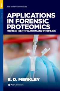 Applications in Forensic Proteomics