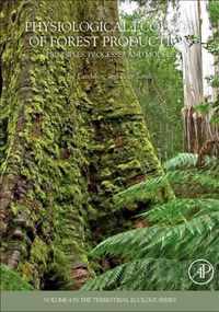 Physiological Ecology of Forest Production