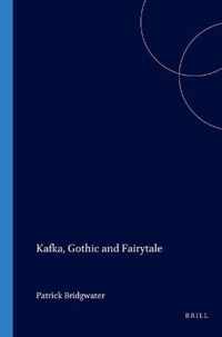 KAFKA GOTHIC & FAIRYTALE