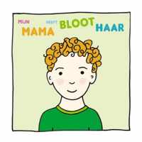 Mijn Mama Heeft Bloot Haar