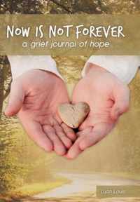 Now is Not Forever