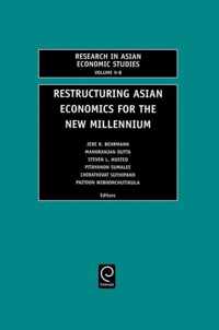 Restructuring Asian Economies for the New Millennium