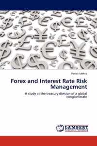 Forex and Interest Rate Risk Management