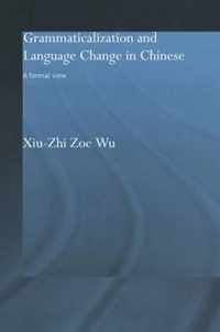 Grammaticalization and Language Change in Chinese