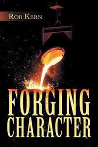 Forging Character