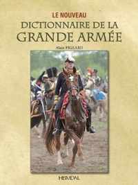 Le Dictionnaire De La Grande ArmeE