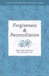 Forgiveness & Reconciliation