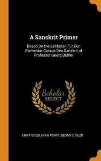 A Sanskrit Primer