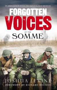 Forgotten Voices Of The Somme