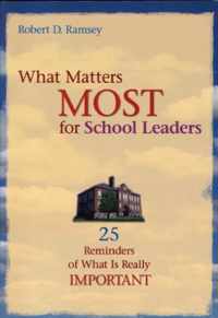 What Matters Most for School Leaders