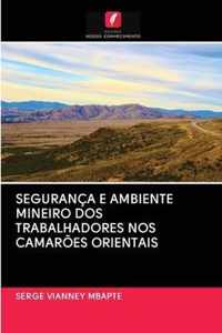 Seguranca E Ambiente Mineiro DOS Trabalhadores Nos Camaroes Orientais
