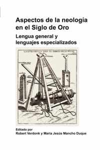 Aspectos de la neologï¿½a en el Siglo de Oro