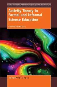 Activity Theory in Formal and Informal Science Education