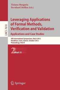 Leveraging Applications of Formal Methods, Verification and Validation