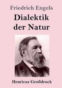 Dialektik der Natur (Grossdruck)