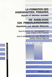 La Formation Des Enseignant(e)S Primaires- Die Ausbildung Von Primarlehrerinnen