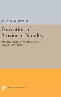 The Formation of a Provincial Nobility