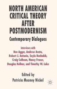 North American Critical Theory After Postmodernism