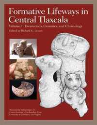 Formative Lifeways in Central Tlaxcala, Volume 1