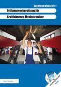 Prüfungsvorbereitung für Kraftfahrzeug-Mechatroniker Gesellenprüfung Teil 1