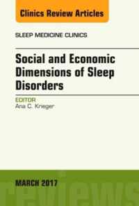 Social and Economic Dimensions of Sleep Disorders, An Issue of Sleep Medicine Clinics