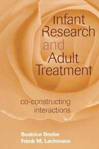 Infant Research and Adult Treatment