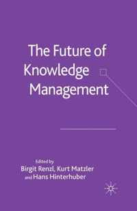 The Future of Knowledge Management