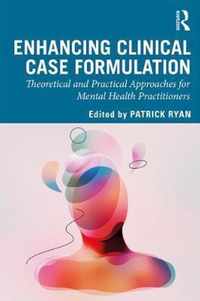 Enhancing Clinical Case Formulation