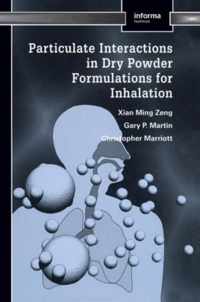 Particulate Interactions in Dry Powder Formulation for Inhalation