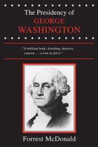 The Presidency of George Washington