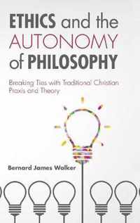 Ethics and the Autonomy of Philosophy